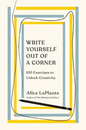 Write Yourself Out of a Corner 100 Exercises to Unlock Creativity  9780393541847 Front Cover
