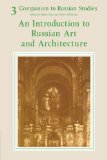 Companion to Russian Studies An Introduction to Russian Art and Architecture 1981 9780521283847 Front Cover