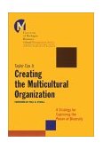 Creating the Multicultural Organization A Strategy for Capturing the Power of Diversity cover art