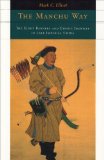 Manchu Way The Eight Banners and Ethnic Identity in Late Imperial China