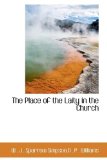 Place of the Laity in the Church 2009 9781110572847 Front Cover