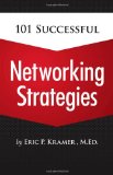 101 Successful Networking Strategies 2011 9781435459847 Front Cover
