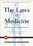 Laws of Medicine Field Notes from an Uncertain Science  9781476784847 Front Cover