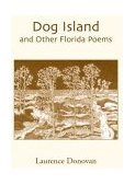 Dog Island And Other Florida Poems 2003 9781561642847 Front Cover
