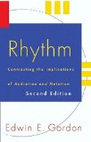 Rhythm : Contrasting the Implications of Audiation and Notation  9781579997847 Front Cover