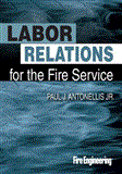 Labor Relations for the Fire Service  cover art