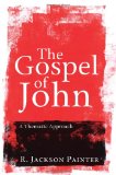 Gospel of John A Thematic Approach 2010 9781608994847 Front Cover