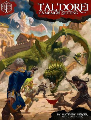 Critical Role: Tal'Dorei Campaign Setting  9781934547847 Front Cover