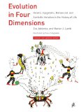 Evolution in Four Dimensions, Revised Edition Genetic, Epigenetic, Behavioral, and Symbolic Variation in the History of Life