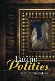 Latino Politics  9780745633848 Front Cover