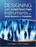 Designing and Constructing Instruments for Social Research and Evaluation  9780787987848 Front Cover