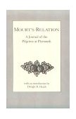 Mourt's Relation A Journal of the Pilgrims at Plymouth 1986 9780918222848 Front Cover