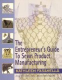 Entrepreneur&#39;s Guide to Sewn Product Manufacturing 