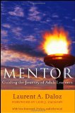 Mentor Guiding the Journey of Adult Learners (with New Foreword, Introduction, and Afterword)