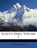 Scritti Varii 2012 9781286342848 Front Cover