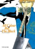 All Colour but the Black The Art of Bleach 2008 9781421518848 Front Cover