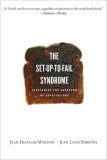 Set-Up-to-Fail Syndrome Overcoming the Undertow of Expectations cover art