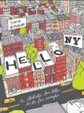 Hello, New York An Illustrated Love Letter to the Five Boroughs  9781452109848 Front Cover