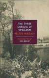 Three Christs of Ypsilanti  9781590173848 Front Cover