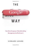 Google Way How One Company Is Revolutionizing Management as We Know It cover art