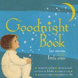 Goodnight Book for Moms and Little Ones 2010 9781599620848 Front Cover