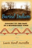 Buried Indians Digging up the Past in a Midwestern Town cover art