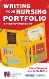 Writing Your Nursing Portfolio: a Step-By-step Guide A Step-By-step Guide cover art