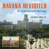 Havana Revisited An Architectural Heritage 2010 9780393732849 Front Cover