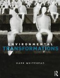 Environmental Transformations A Geography of the Anthropocene cover art