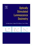 Optically Stimulated Luminescence Dosimetry 2003 9780444506849 Front Cover