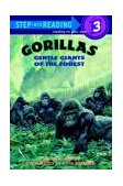 Gorillas: Gentle Giants of the Forest 1997 9780679872849 Front Cover