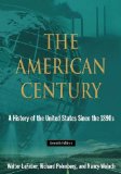 American Century A History of the United States since The 1890s