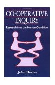 Co-Operative Inquiry Research into the Human Condition