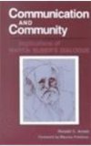 Communication and Community Implications of Martin Buber's Dialogue  9780809312849 Front Cover