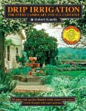 Drip Irrigation for Every Landscape and All Climates, 2nd Edition 2nd 9780961584849 Front Cover