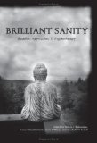 Brilliant Sanity Buddhist Approaches to Psychotherapy