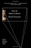 How to Watch a Movie:  9781101910849 Front Cover