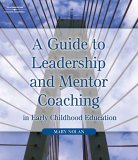 Mentor Coaching and Leadership in Early Care and Education 2006 9781418005849 Front Cover