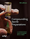 Compounding Sterile Preparations 4th 9781585284849 Front Cover