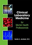 Clinical Laboratory Medicine for Mental Health Professionals  9781615370849 Front Cover