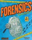 Forensics Uncover the Science and Technology of Crime Scene Investigation  9781619301849 Front Cover