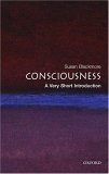 Consciousness: a Very Short Introduction  cover art