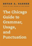 Chicago Guide to Grammar, Usage, and Punctuation  9780226188850 Front Cover