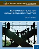 Employment Law for Human Resource Practice 3rd 2009 9780324594850 Front Cover