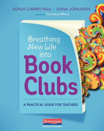 Reading Breathing New Life into Book Clubs  9780325076850 Front Cover