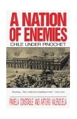 Nation of Enemies Chile under Pinochet 1993 9780393309850 Front Cover