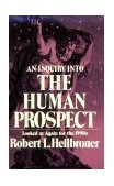 Inquiry into the Human Prospect Looked at Gain for The 1990s cover art