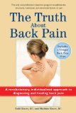Truth about Back Pain A Revolutionary, Individualized Approach to Diagnosing and Healing Back Pain 2009 9780399534850 Front Cover