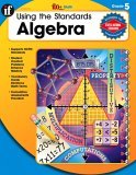 Using the Standards Algebra, Grade 5 2004 9780742428850 Front Cover