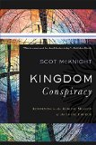 Kingdom Conspiracy Returning to the Radical Mission of the Local Church  9780801097850 Front Cover